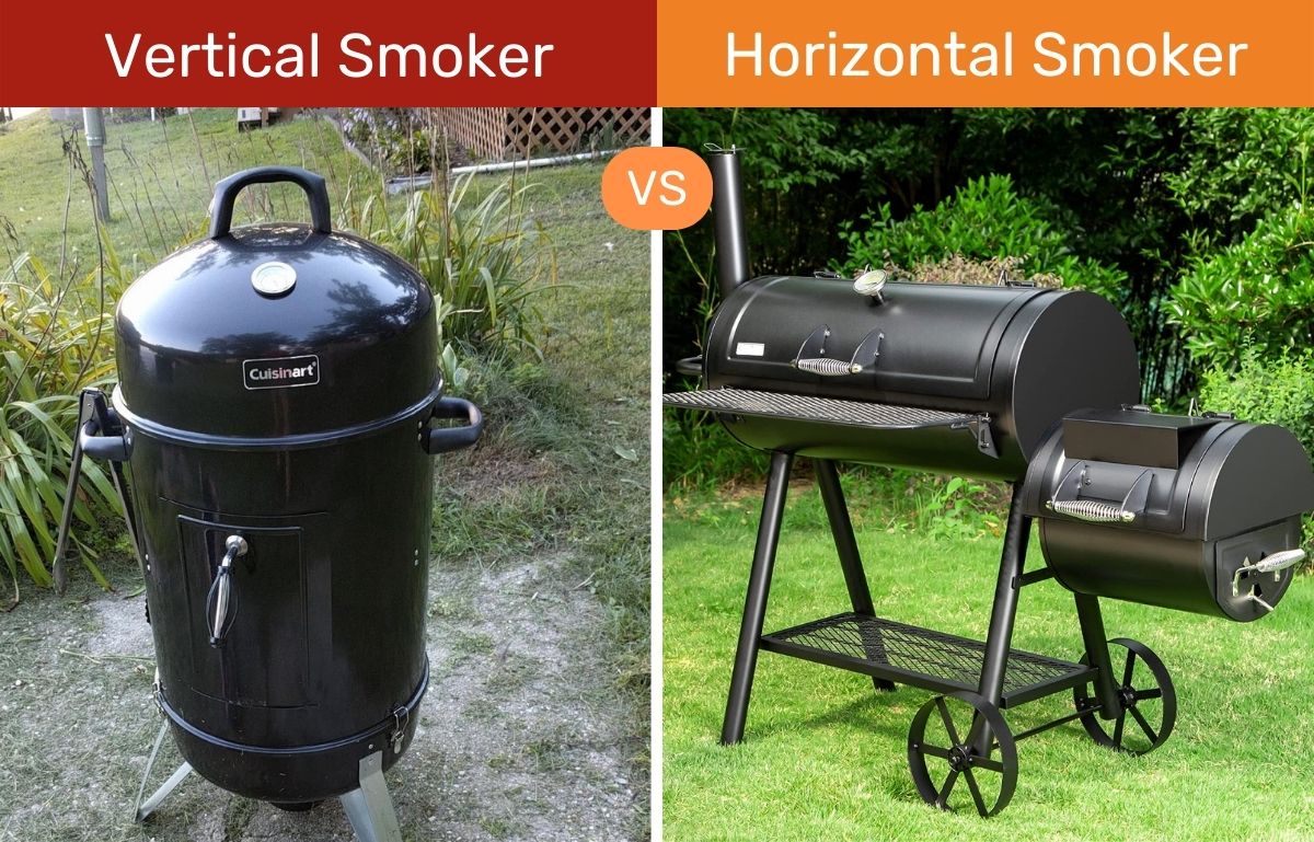 Vertical vs Horizontal Smoker